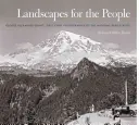 Krajiny pro lidi: George Alexander Grant, první hlavní fotograf Správy národních parků - Landscapes for the People: George Alexander Grant, First Chief Photographer of the National Park Service