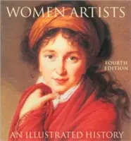 Umělkyně: Ilustrované dějiny - Women Artists: An Illustrated History