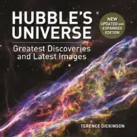 Hubblův vesmír: Největší objevy a nejnovější snímky - Hubble's Universe: Greatest Discoveries and Latest Images