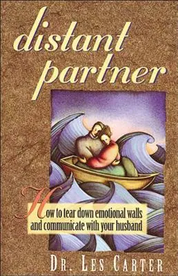 Vzdálený partner: Jak zbourat citové zdi a komunikovat s manželem? - Distant Partner: How to Tear Down Emotional Walls and Communicate with Your Husband