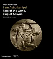Já jsem Aššurbanipal: Král světa, král Asýrie - I Am Ashurbanipal: King of the World, King of Assyria