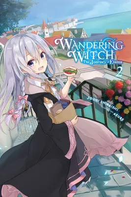 Putování čarodějky: (Light Novel): The Journey of Elaina, Vol. 2 (Light Novel) - Wandering Witch: The Journey of Elaina, Vol. 2 (Light Novel)