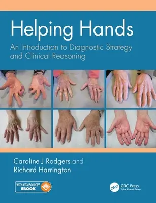 Pomocné ruce: Úvod do diagnostické strategie a klinického uvažování - Helping Hands: An Introduction to Diagnostic Strategy and Clinical Reasoning