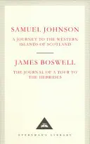 Cesta na západní ostrovy Skotska & Deník z cesty na Hebridy (Journey to the Western Islands of Scotland & The Journal of a Tour to the Hebrides) - Journey to the Western Islands of Scotland & The Journal of a Tour to the Hebrides