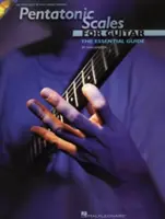 Pentatonické stupnice pro kytaru: The Essential Guide [With CD (Audio)] - Pentatonic Scales for Guitar: The Essential Guide [With CD (Audio)]