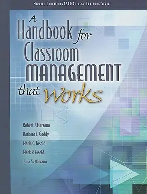 Příručka pro řízení třídy, které funguje - A Handbook for Classroom Management That Works