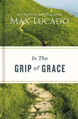V sevření milosti - In the Grip of Grace