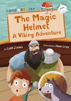 Kouzelná přilba - Dobrodružství Vikingů (Bílý raný čtenář) - Magic Helmet - A Viking Adventure (White Early Reader)
