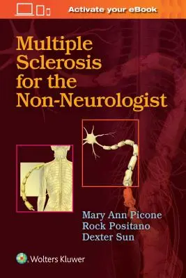 Roztroušená skleróza pro neurology - Multiple Sclerosis for the Non-Neurologist