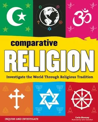 Srovnávací náboženství: Srovnávací fyzika: Zkoumání světa prostřednictvím náboženských tradic - Comparative Religion: Investigate the World Through Religious Tradition