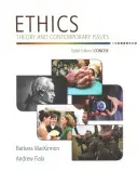 Ethics: Theory and Contemporary Issues, Concise Edition (Stručné vydání) - Ethics: Theory and Contemporary Issues, Concise Edition