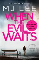 Když zlo čeká - When the Evil Waits