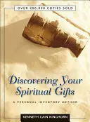 Objevování duchovních darů: Zjistěte, jaká jsou vaše osobní dary: metoda osobního inventáře - Discovering Your Spiritual Gifts: A Personal Inventory Method