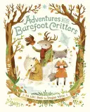 Dobrodružství s bosonohými zvířátky - Adventures with Barefoot Critters