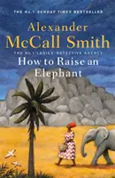 Jak vychovat slona - How to Raise an Elephant