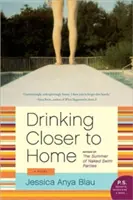 Pití blíž k domovu - Drinking Closer to Home