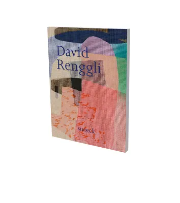 David Renggli: Práce, život, rovnováha: Katalog výstavy Villa Merkel Esslingen - David Renggli: Work, Life, Balance: Exhibition Catalogue Villa Merkel Esslingen