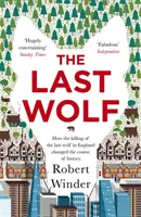 Poslední vlk - Skryté prameny anglicismu - Last Wolf - The Hidden Springs of Englishness