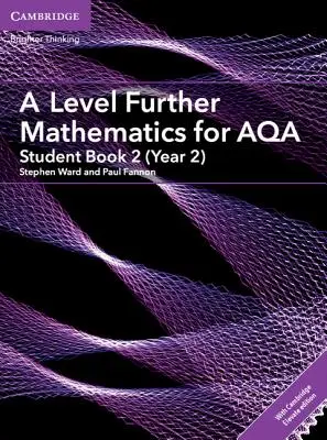 A Level Further Mathematics for Aqa Student Book 2 (Year 2) with Cambridge Elevate Edition (2 roky) - A Level Further Mathematics for Aqa Student Book 2 (Year 2) with Cambridge Elevate Edition (2 Years)