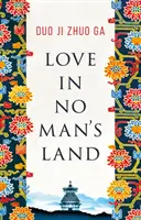 Láska v zemi nikoho - Love In No Man's Land