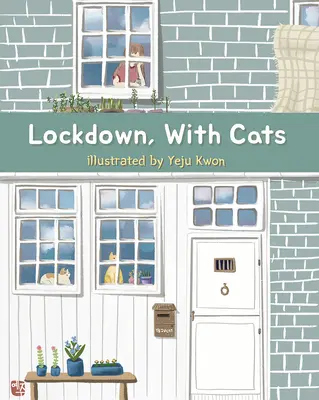 Uzamčení s kočkami - Lockdown, with Cats