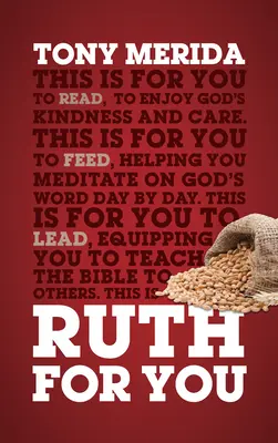 Ruth for You: Vyznání Boží laskavosti a péče Ruth: Vyznání Boží laskavosti a péče Ruth. - Ruth for You: Revealing God's Kindness and Care