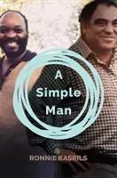 Prostý člověk: Kasrils a Zumova záhada - A Simple Man: Kasrils and the Zuma Enigma