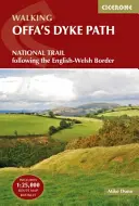Putování po stezce Offa's Dyke: Po stopách anglicko-velšské hranice - Walking Offa's Dyke Path: Following the English-Welsh Border
