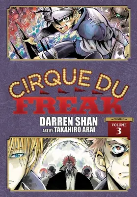 Cirque Du Freak: Manga, svazek 3: Omnibusové vydání - Cirque Du Freak: The Manga, Vol. 3: Omnibus Edition