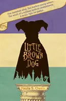 Malý hnědý pes - Little Brown Dog