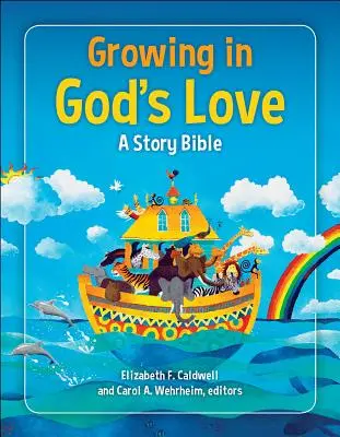 Růst v Boží lásce: Příběhová bible - Growing in God's Love: A Story Bible