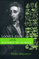 Lockův esej a rétorika vědy - Locke's Essay and the Rhetoric of Science