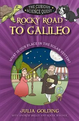 Skalní cesta ke Galileovi: Jaké je naše místo ve sluneční soustavě? - Rocky Road to Galileo: What Is Our Place in the Solar System