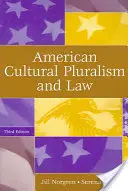 Americký kulturní pluralismus a právo - American Cultural Pluralism and Law