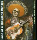 Země tisíce tanců: Tisíc a jedna noc: Chicano Rock 'n' Roll z jižní Kalifornie: Tisíc a jedna noc: Tisíc a jedna noc. - Land of a Thousand Dances: Chicano Rock 'n' Roll from Southern California