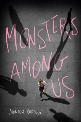 Příšery mezi námi - Monsters Among Us