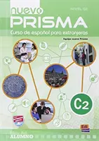 Nuevo Prisma C2: Student Book - obsahuje studentskou knihu + elektronickou knihu + CD + přístup k online obsahu - Nuevo Prisma C2: Student Book - Includes Student Book + eBook + CD + acess to online content