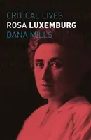 Rosa Luxemburgová - Rosa Luxemburg
