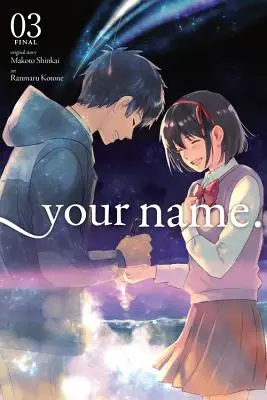 Tvé jméno. 3. díl (Manga) - Your Name., Vol. 3 (Manga)