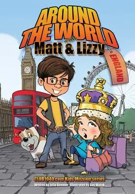 Cesta kolem světa s Mattem a Lizzy - Anglie - Around The World with Matt and Lizzy - England