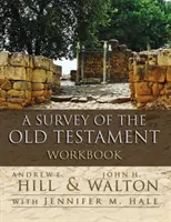 Přehled Starého zákona - pracovní sešit - A Survey of the Old Testament Workbook