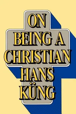 O tom, jak být křesťanem - On Being a Christian