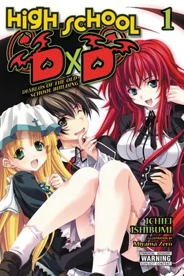 High School DXD, Vol. 1 (Light Novel): Diablo ze staré školní budovy - High School DXD, Vol. 1 (Light Novel): Diablos of the Old School Building