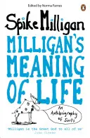 Milliganův smysl života - svého druhu autobiografie - Milligan's Meaning of Life - An Autobiography of Sorts