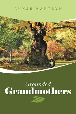 Uzemněné babičky - Grounded Grandmothers