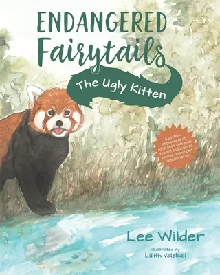 Ošklivé kotě: Klasické převyprávění pohádky O ošklivém káčátku - The Ugly Kitten: A Classic Retelling of The Ugly Duckling