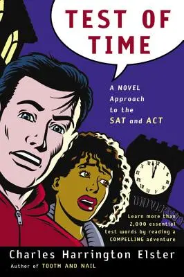 Test času: Nový přístup k testům SAT a ACT - Test of Time: A Novel Approach to the SAT and ACT