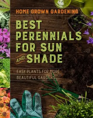 Nejlepší trvalky pro slunce a stín - Best Perennials for Sun and Shade