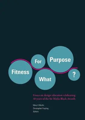 Fitness pro jaký účel? - Fitness for What Purpose?