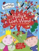 Ben a Hollyino království: Hollyina ztracená hůlka - knížka o hledání a nalézání - Ben and Holly's Little Kingdom: Holly's Lost Wand - A Search-and-Find Book